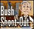 Bushshootout - Click aici pt a incepe jocul - Jocuri